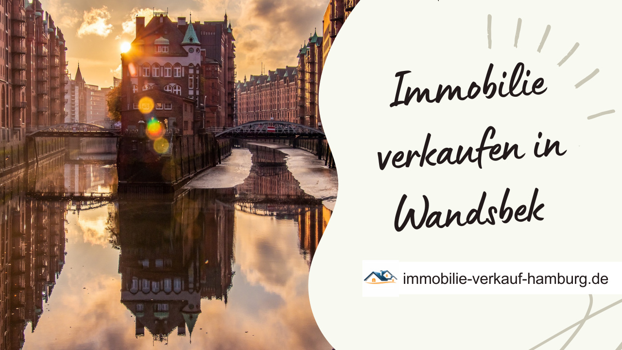 Immobilie verkaufen in Wandsbek Hamburg