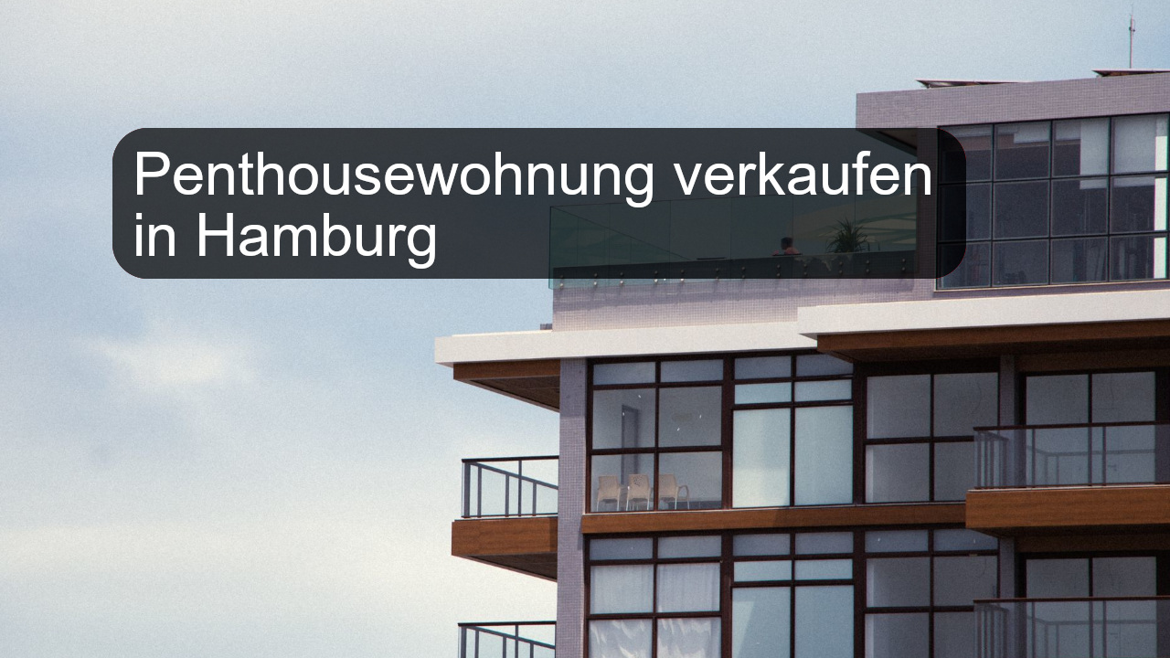 Penthousewohnung verkaufen in Hamburg